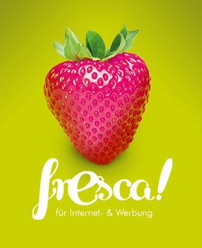 fresca! für Internet & Werbung